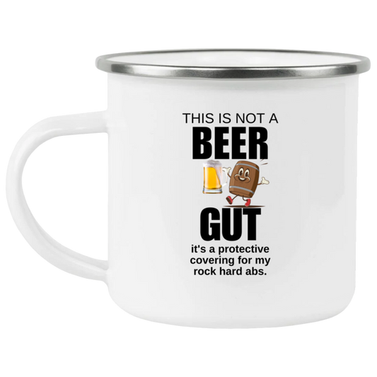 THIS IS NOT A BEER GUT ENAMEL CAMPING MUG