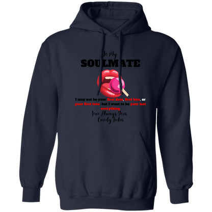 TO MY SOULMATE PULLOVER HOODIE 8 oz (Closeout)