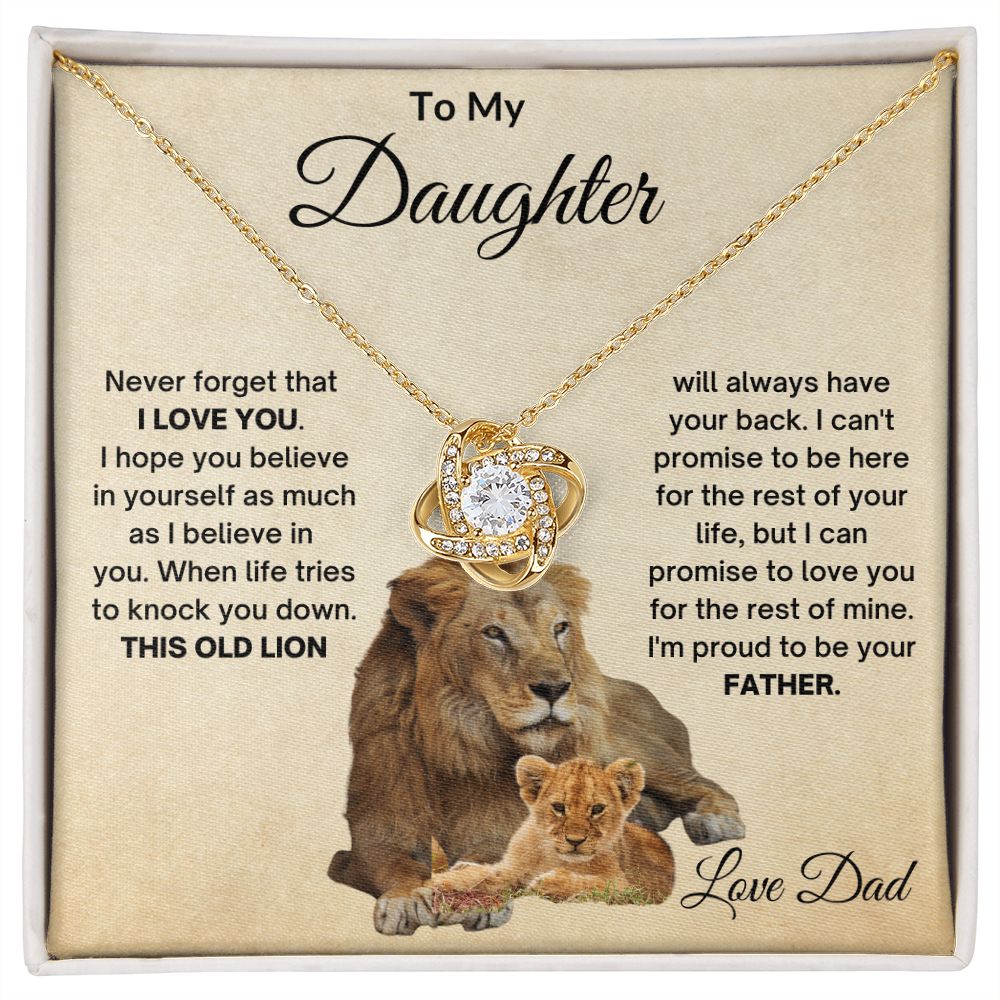 TO MY DAUGHTER OLD LION LOVE KNOT