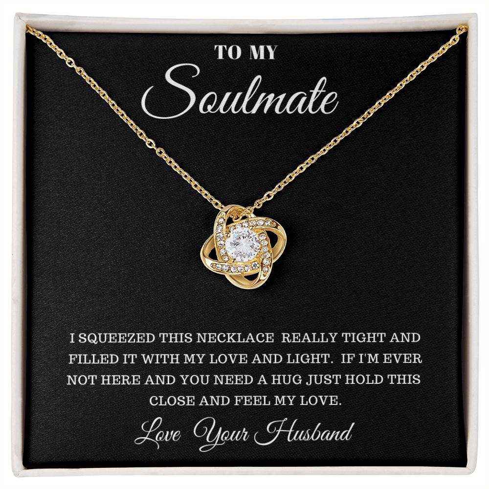TO MY SOULMATE LOVE KNOT