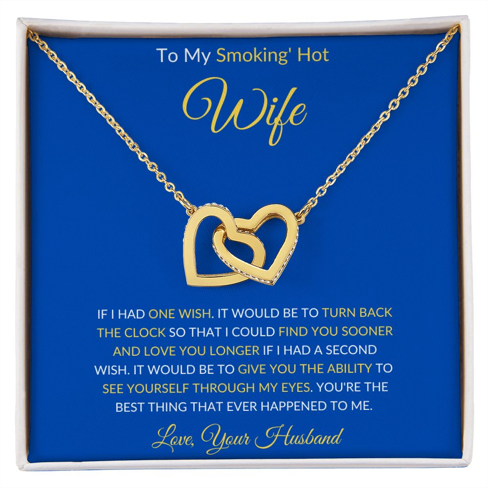 TO MY SMOKING HOT WIFE INTERLOCKING HEARTS